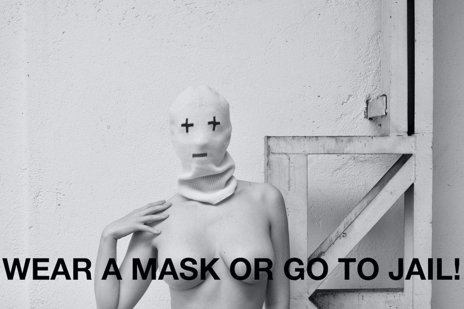 wear a mask or go to jail